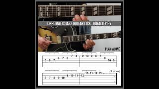 Crazy Chromatics Jazz Guitar Lick with TAB [upl. by Meli]