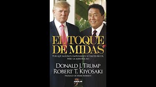 AUDIOLIBRO Completo  El toque de Midas  Donald Trump y Robert T Kiyosaki [upl. by Ede937]