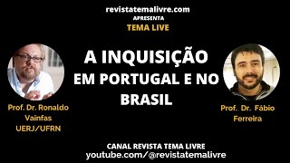 quotA Inquisição em Portugal e no Brasilquot Convidado Prof Dr Ronaldo Vainfas UERJUFRN [upl. by Lledniw]