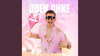 Oben ohne [upl. by Babbie]