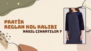 Pratik Reglan Kol Kalıbı Çıkarma  Modelistlik Dersleri sewing [upl. by Boy]