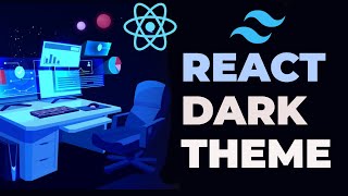 React y TailwindCSS  Dark Theme cambio de tema [upl. by Charissa253]