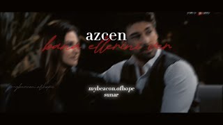 AzraCenk X Bana Ellerini Ver [upl. by Ecnahs]