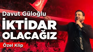 Davut Güloğlu  İktidar Olacağız [upl. by Arlon]