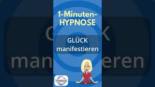 Hypnose Glück manifestieren [upl. by Casper]