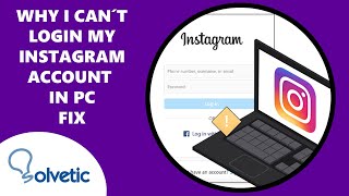 ⚠️ Why I Cant Login my Instagram Account PC ✔️ FIX [upl. by Walther57]