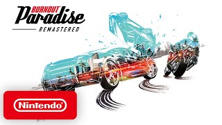 Burnout Paradise Remastered  Launch Trailer  Nintendo Switch [upl. by Giule]