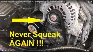 How To STOP ALTERNATOR BELT Squeaking amp Chirping Noise FOREVER [upl. by Thorin]