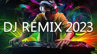 DJ REMIX 2023 🎧 Mashups amp Remixes of Popular Songs 2023 🎧 DJ Disco Remix Club Music Songs Mix 2023 [upl. by Jacqueline]