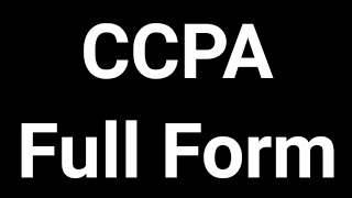 CCPA Full Form  CCPA  Full Form  CCPA Meaning [upl. by Ahsilef]