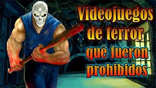 Videojuegos de terror qué fueron prohibidos [upl. by Aerised]