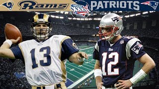 The Birth of a Dynasty Rams vs Patriots Super Bowl 36 [upl. by Llenreb695]