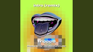 intro Remix [upl. by Omer734]