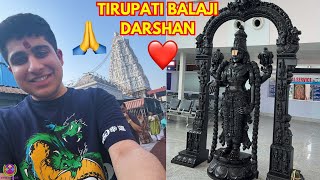 FINALLY TIRUPATI BALAJI KE DARSHAN KARLIYE  🙏❤️ [upl. by Airemahs]