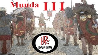 III BATALLA de MUNDA con la Legio VIIII A Hispania Romana [upl. by Islehc]