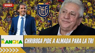 🔴CHIRIBOGA PIDE A ALMADA  BARCELONA AL TODO O NADA EN BRASIL 🇧🇷 l KANCHA l 24072024 [upl. by Agace]