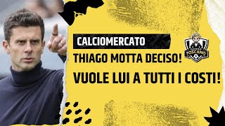 THIAGO MOTTA HA DECISO Sarà lui il prossimo ATTACCANTE della Juve [upl. by Helman]