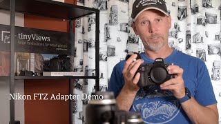 Nikon FTZ Adapter on my Nikon Z5 mirrorless to F mount Demo with Sample Images [upl. by Ylam406]