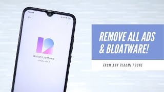 Remove Ads amp Bloatware From Any Xiaomi Phone [upl. by Nroht447]