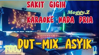 SAKIT GIGI KARAOKE NADA PRIA [upl. by Druce]