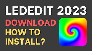 LEDEdit 2023 Software Download and How to Install [upl. by Nordine784]