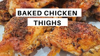 CRISPY BAKED CHICKEN THIGHS  Easy Recipe [upl. by Pinsky931]