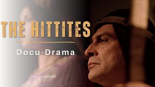 The Hittites I DocuDrama [upl. by Tuneberg]