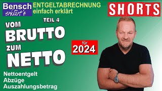 Entgeltabrechnung 2024 Teil 4 Vom Brutto zum Netto [upl. by Sekyere]