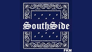 SouthSide [upl. by Asirrac]