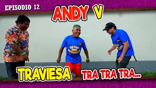 EL BAILE TRAVIEZA TRAVIEZA TRA TRA CON ANDY V Y LOS 3SP3CIAL3S [upl. by Ralip]