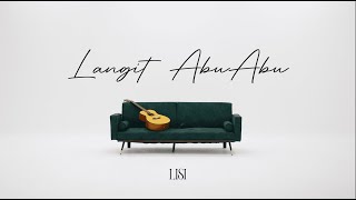 LISI  Langit Abuabu Official Music Video [upl. by Del174]