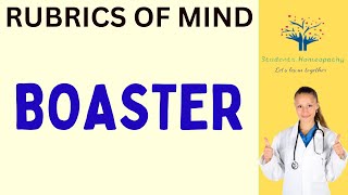 Rubrics of Mind Boaster Braggart homeopathy rubricsofmind [upl. by Eivod]