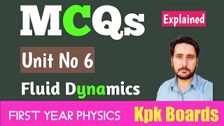 MCQs Unit No 6 Fluid Dynamics Class 11 Physics Kpk Boards [upl. by Llehcim909]