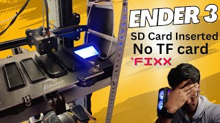 ENDER 3  SD Card Inserted but No TF card  FIXX  Creality3D trexxmedia [upl. by Jansson]