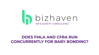 Does FMLA And CFRA Run Concurrently For Baby Bonding [upl. by Draw]