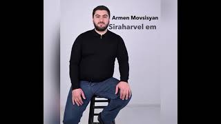 Armen Movsisyan  Siraharvel em [upl. by Lenette138]