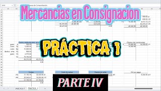 PRÁCTICA 1  MERCANCÍAS EN CONSIGNACIÓN  PARTE 4 [upl. by Aidni]