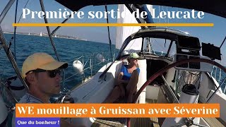 Première sortie de Leucate WE mouillage à Gruissan avec Séverine [upl. by Aiyn]