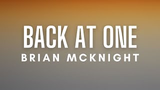 Brian McKnight  Back At One Lyrics [upl. by Lekim]