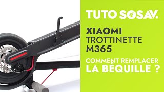 Tutoriel SOSav  Remplacement de la béquille de la trottinette Xiaomi M365M365 Pro [upl. by Frissell]