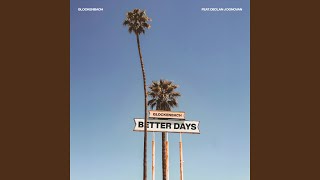 Better Days [upl. by Moyer]