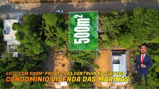 Vivenda das Marinas Lote com 500m² Pronto pra construir 2ª etapa acesso para a Praia e Rio [upl. by Elyrehc289]