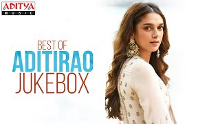 Best of Aditi Rao Hydari  Aditi Rao Hydari Songs  HBDAditiRaoHydari  Telugu Songs  Aditya Music [upl. by Gnivri998]