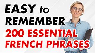 200 French Phrases for Starters Short amp Easy to Remember [upl. by Rases811]