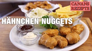 HÄHNCHEN NUGGETS Chicken Nuggets selbstgemacht besser als in Schnellrestaurants  Canans Rezepte [upl. by Patterson]