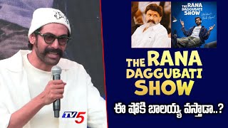 Rana Reaction on Balakrishna in The Rana Daggubati Show  Unstoppable with NBK  TV5 Entertainment [upl. by Eniala]