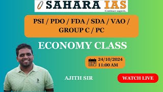 Economy  PSIPDOVAOFDASDAGROUP CPC  AJITH Sir  SAHARA IAS [upl. by Lyrej]