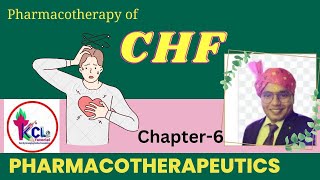 Pharmacotherapy of Congestive Heart Failure CHF Pharmacotherapeutics DPharm 2nd Year Full Lecture [upl. by Nickie]