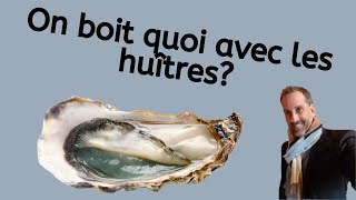 On boit quoi avec les huîtres [upl. by Ognimod]