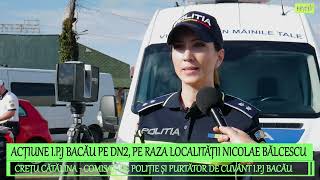 IPJ Bacău razie de proporție pe DN2 în localitatea Nicolae Bălcescu [upl. by Anauq326]